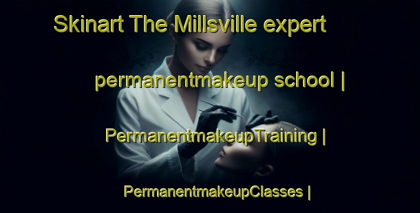 Skinart The Millsville expert permanentmakeup school | PermanentmakeupTraining | PermanentmakeupClasses | SkinartTraining-Canada